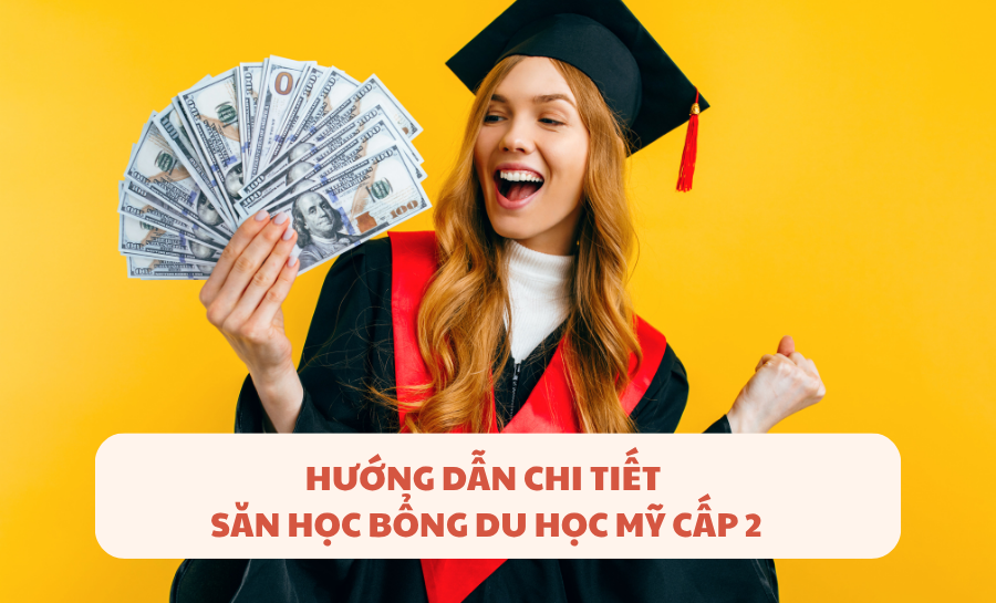 Săn học bổng du học Mỹ cấp 2